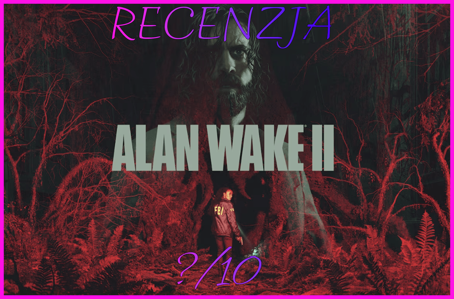 Recenzja gry Alan Wake 2 – Koszmar, który chcesz przeżyć