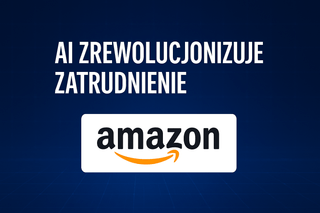 Szef Amazona potwierdza: Sztuczna inteligencja zmieni rynek pracy