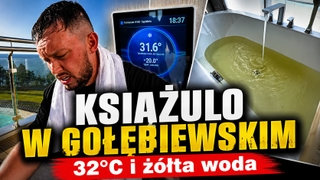 Apartament za fortunę, a w pokoju ponad 32 stopnie i żółta woda! Nagranie Książula z pobytu w nowym hotelu Gołębiewski obiegło sieć