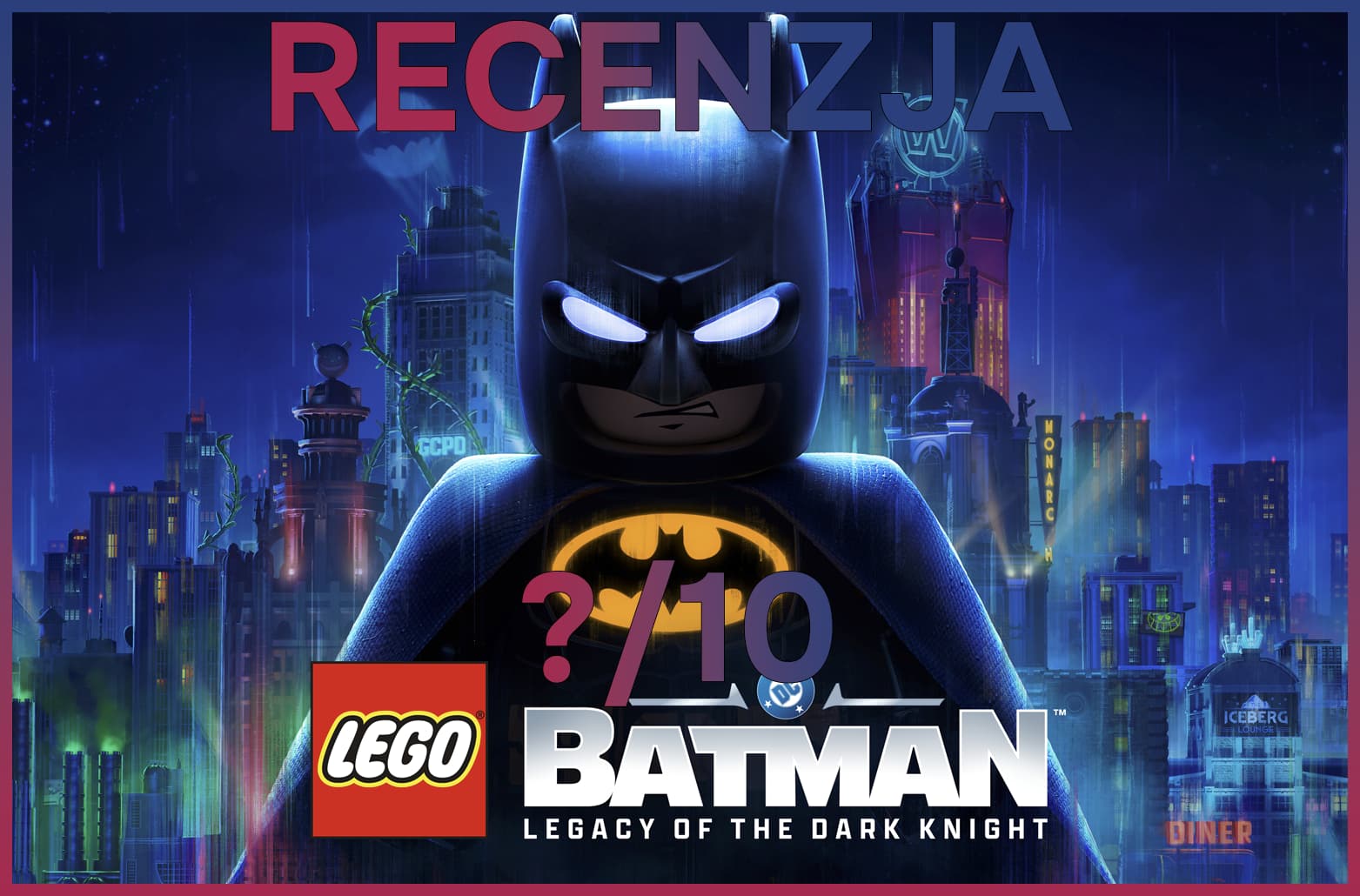 Recenzja gry LEGO Batman: Dziedzictwo Mrocznego Rycerza - klockowy Arkham pełen miłości do Batmana