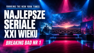 100 najlepszych seriali XXI wieku. Ranking New York Times